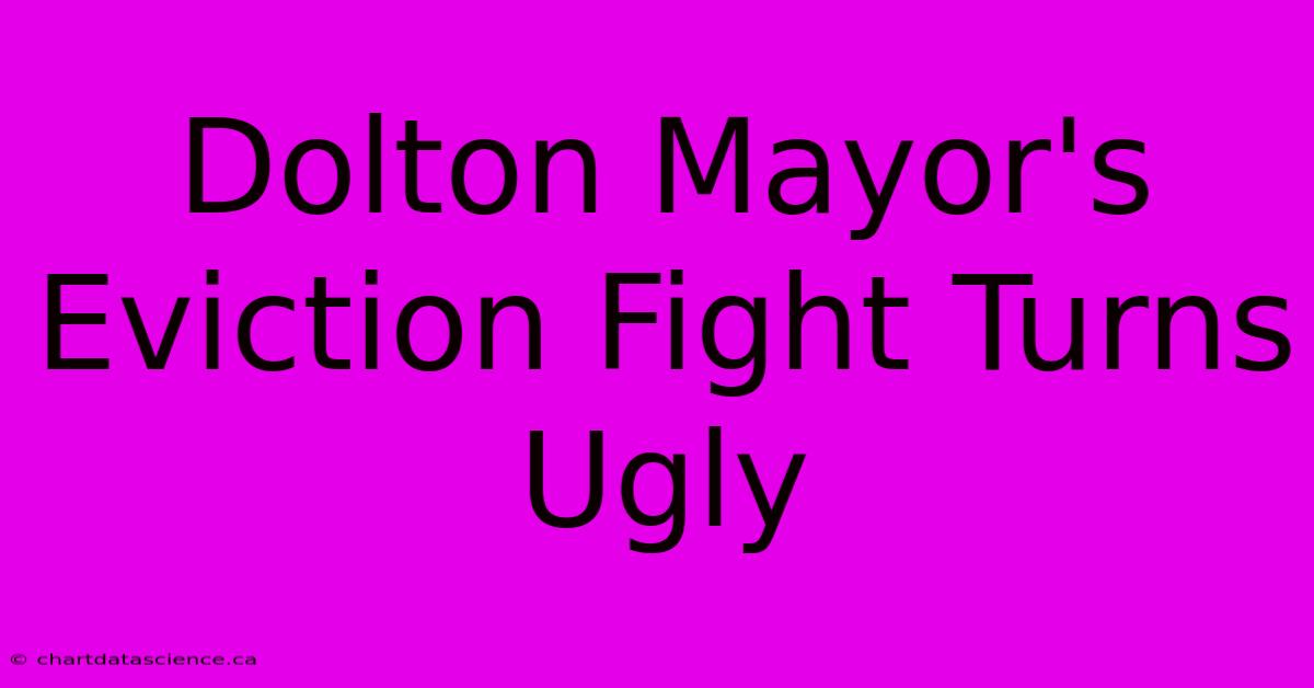 Dolton Mayor's Eviction Fight Turns Ugly 