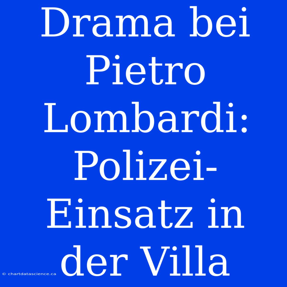 Drama Bei Pietro Lombardi: Polizei-Einsatz In Der Villa