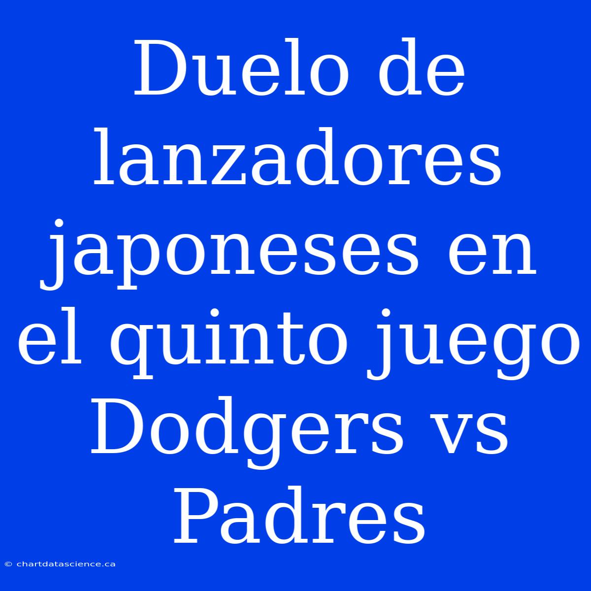 Duelo De Lanzadores Japoneses En El Quinto Juego Dodgers Vs Padres