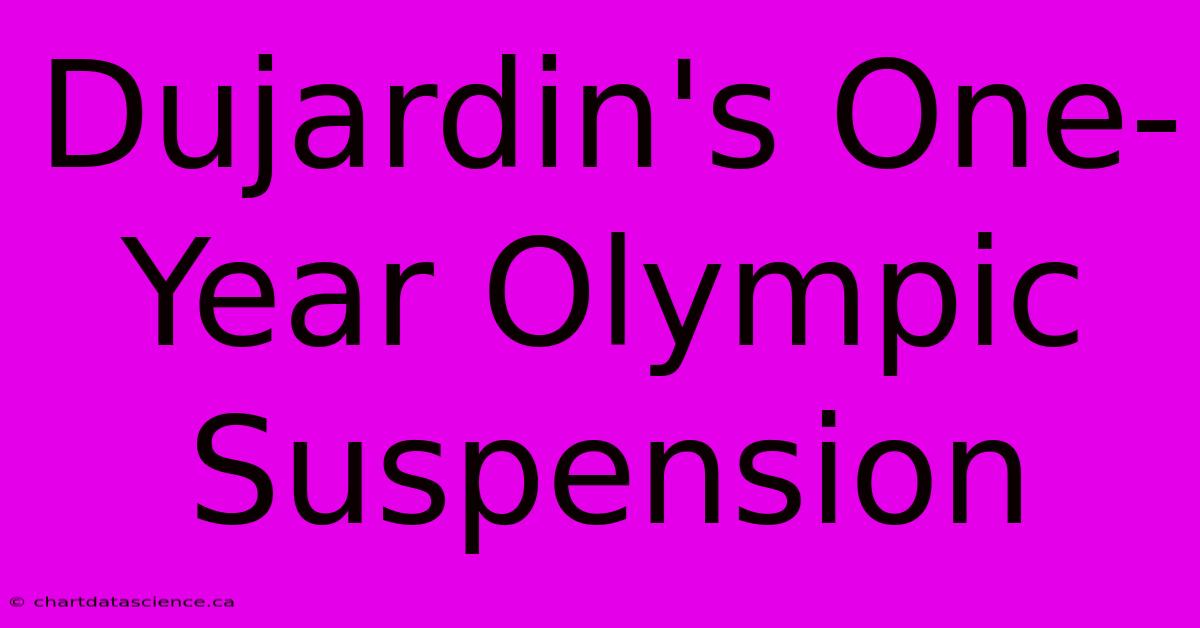 Dujardin's One-Year Olympic Suspension