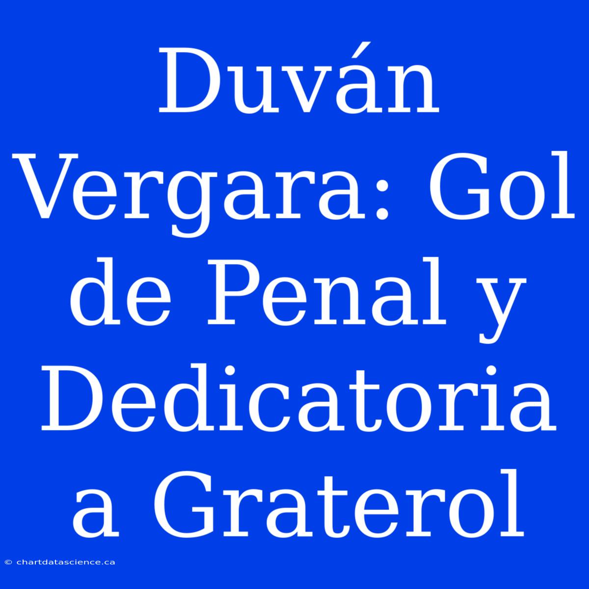 Duván Vergara: Gol De Penal Y Dedicatoria A Graterol