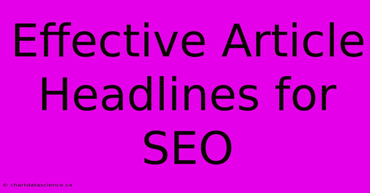 Effective Article Headlines For SEO