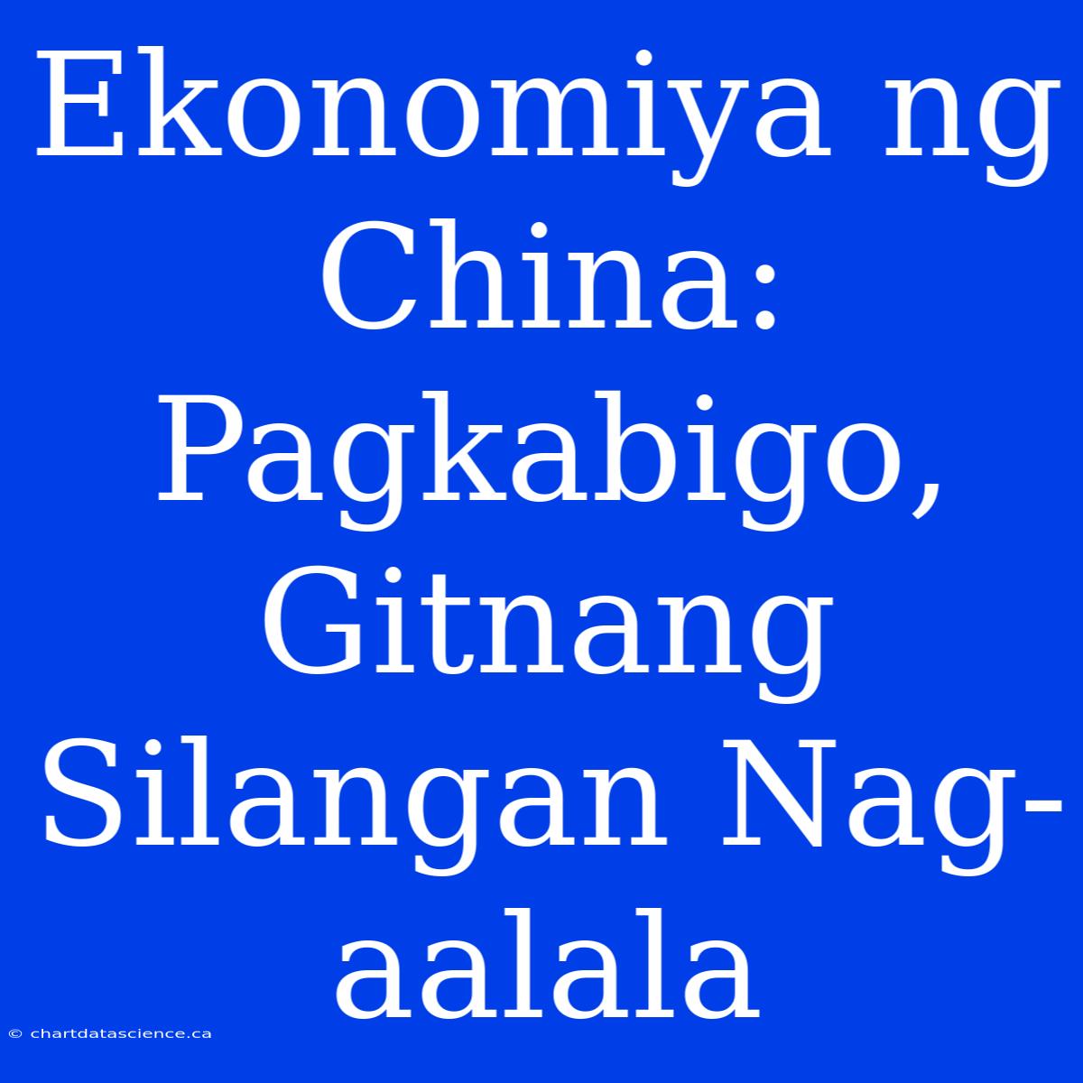 Ekonomiya Ng China: Pagkabigo, Gitnang Silangan Nag-aalala