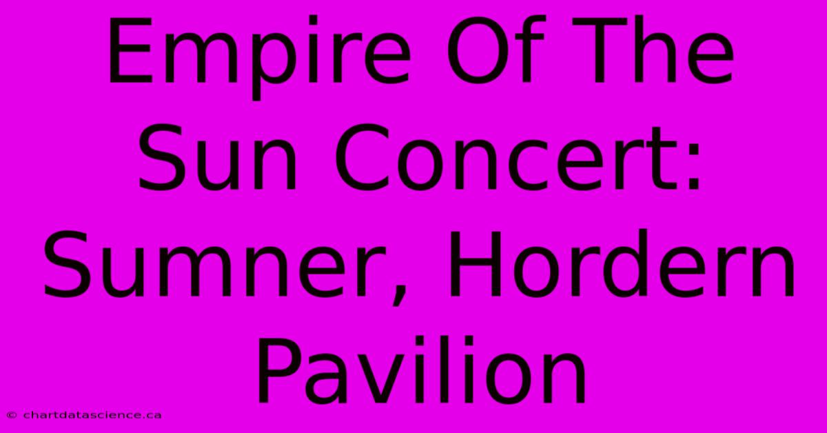 Empire Of The Sun Concert: Sumner, Hordern Pavilion