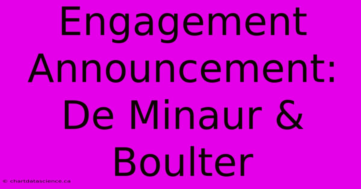 Engagement Announcement: De Minaur & Boulter