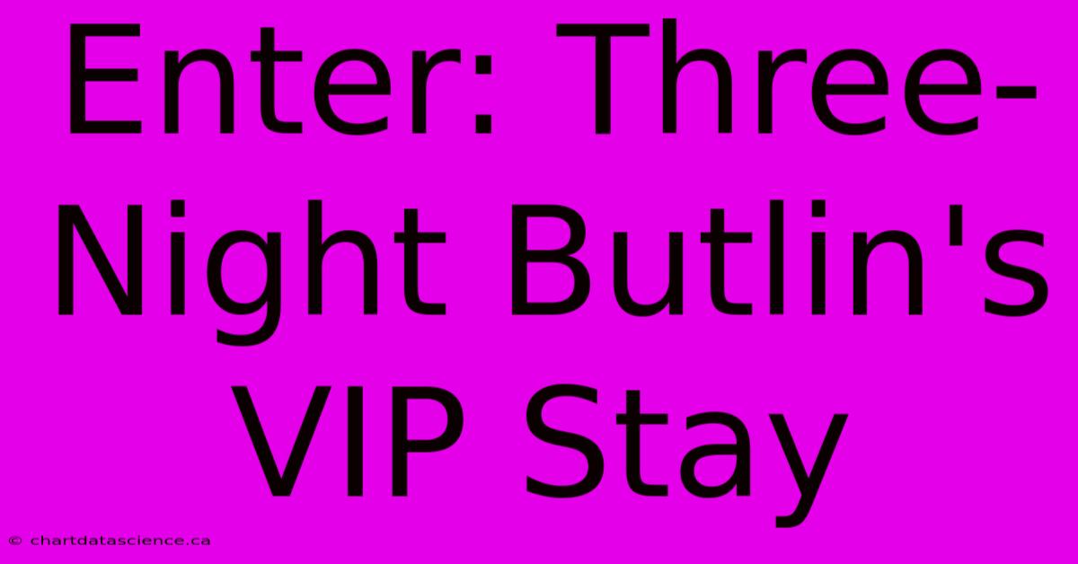 Enter: Three-Night Butlin's VIP Stay