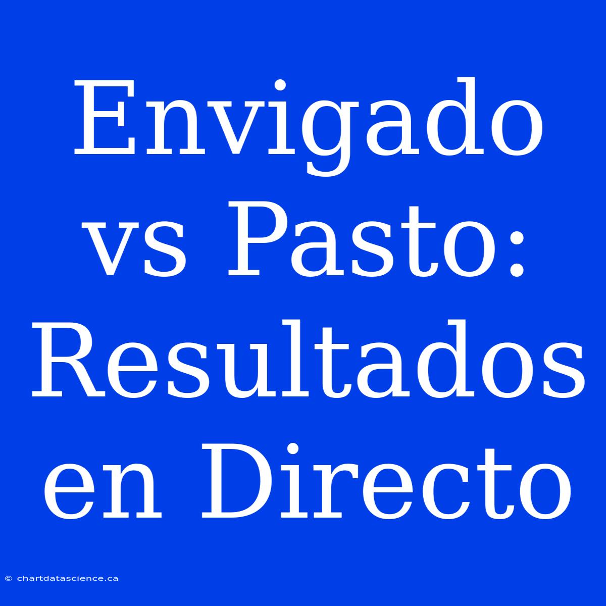 Envigado Vs Pasto: Resultados En Directo