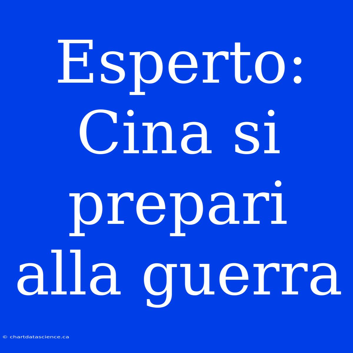 Esperto: Cina Si Prepari Alla Guerra