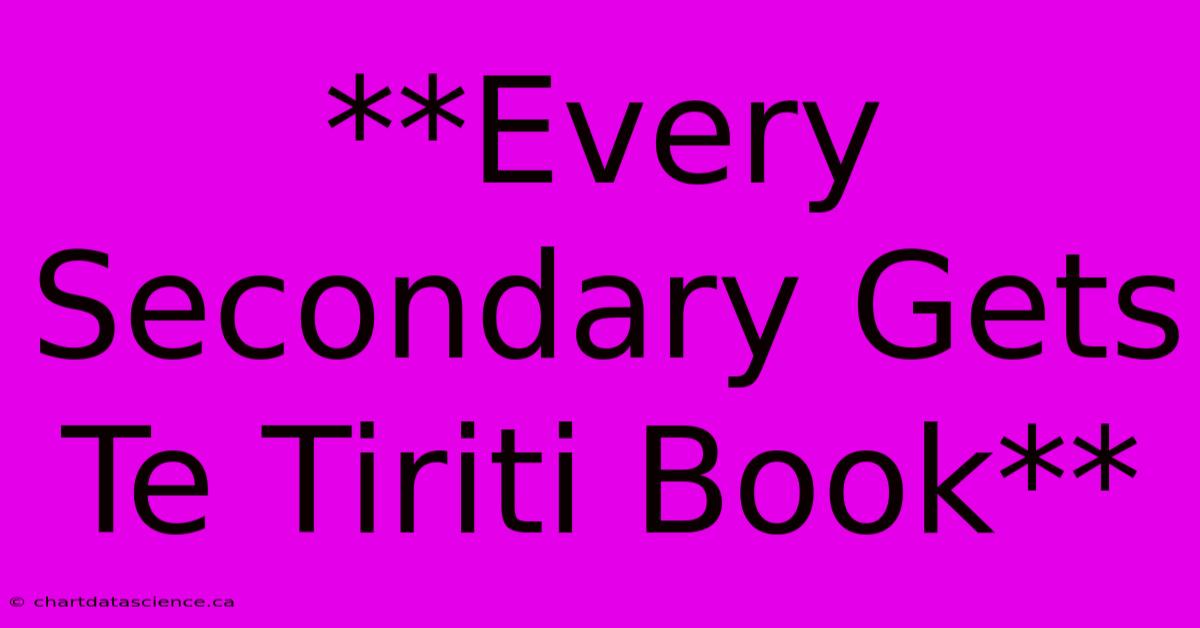 **Every Secondary Gets Te Tiriti Book**