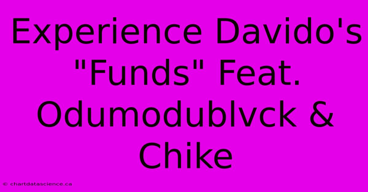 Experience Davido's 