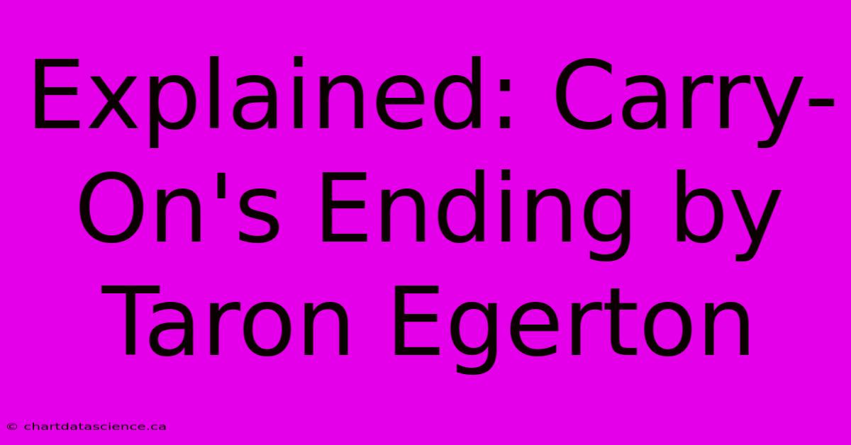 Explained: Carry-On's Ending By Taron Egerton