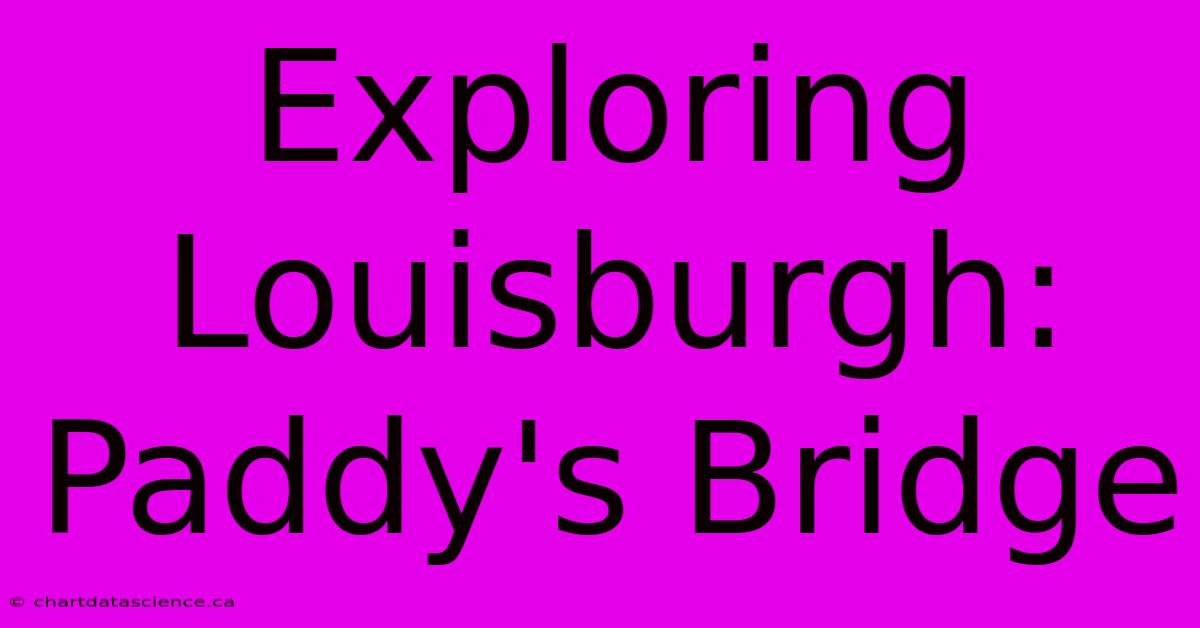 Exploring Louisburgh: Paddy's Bridge