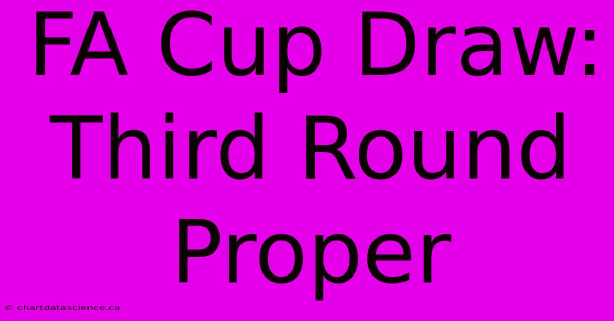 FA Cup Draw: Third Round Proper