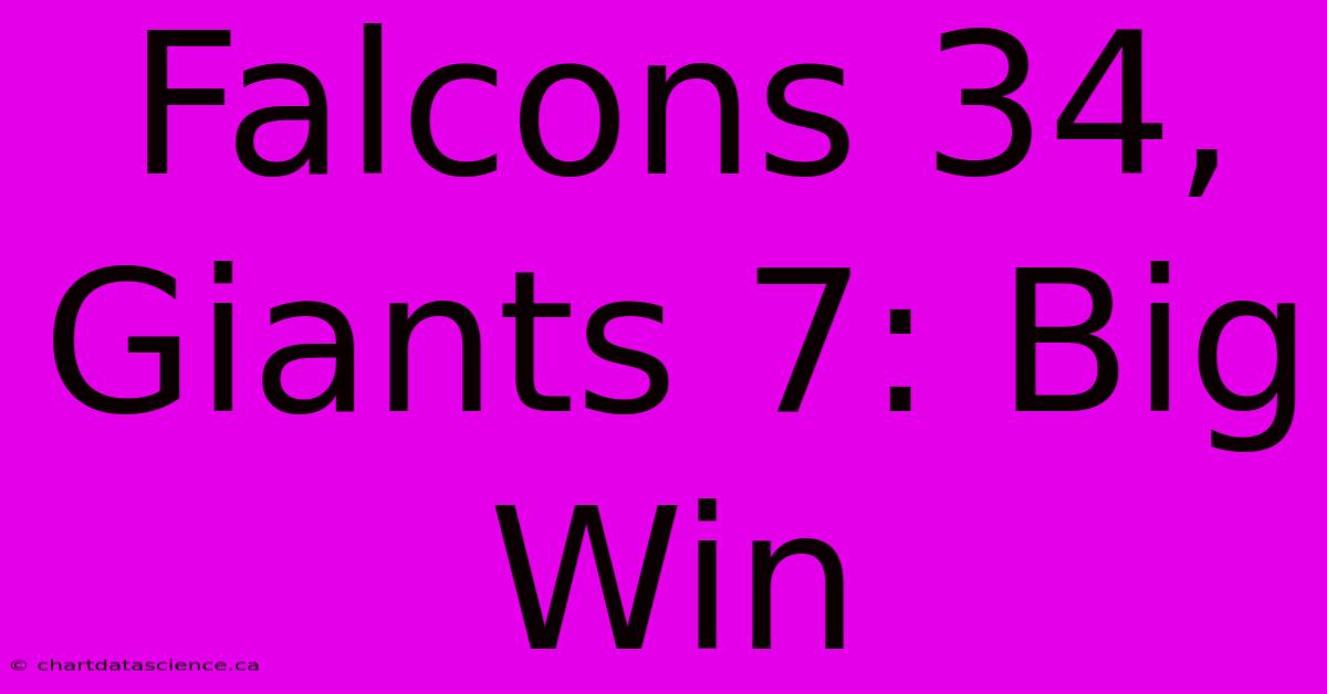 Falcons 34, Giants 7: Big Win