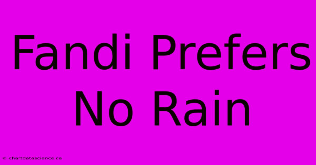 Fandi Prefers No Rain