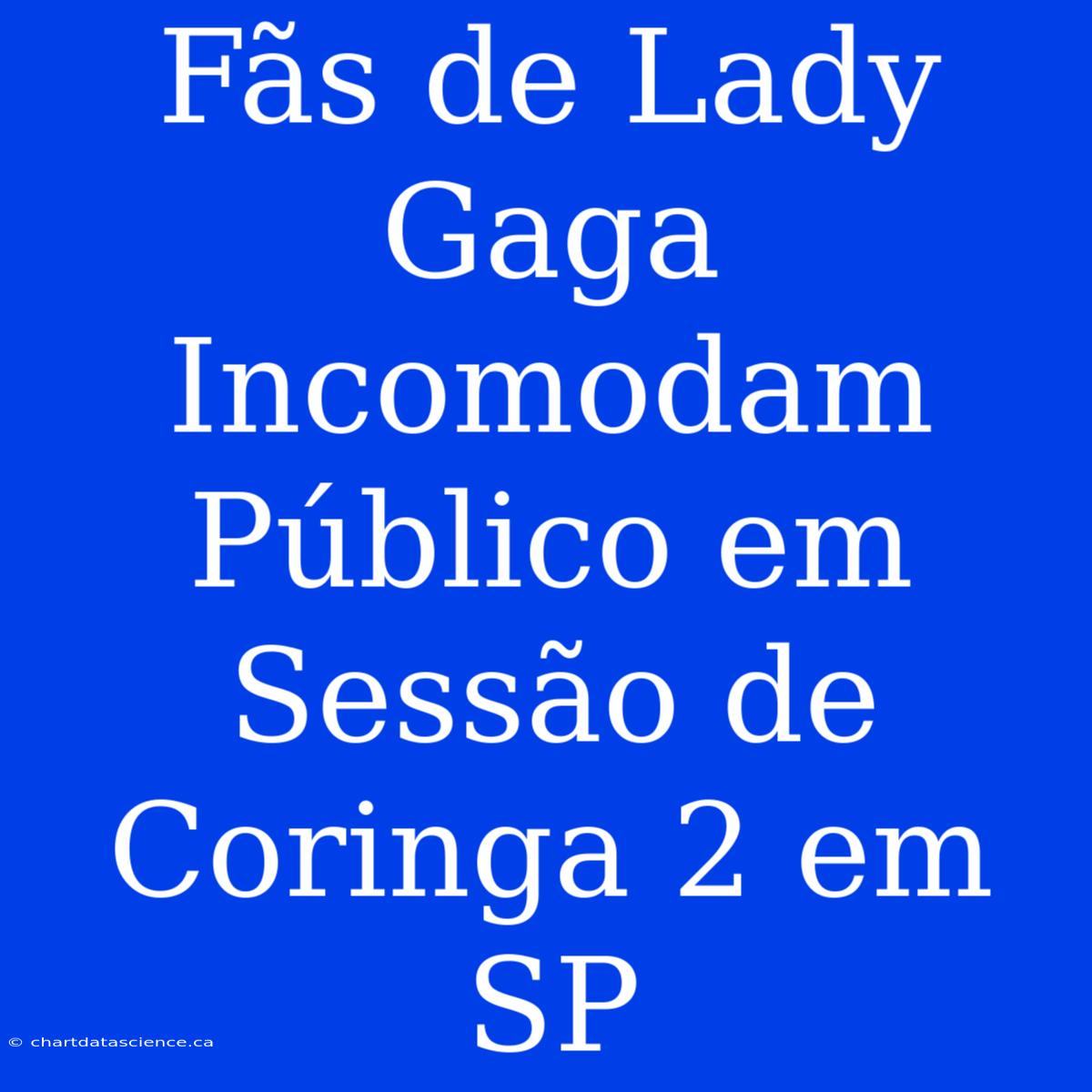 Fãs De Lady Gaga Incomodam Público Em Sessão De Coringa 2 Em SP