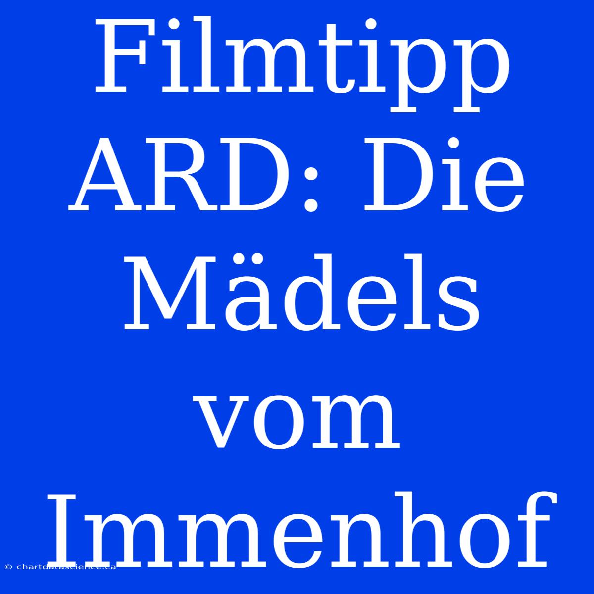 Filmtipp ARD: Die Mädels Vom Immenhof