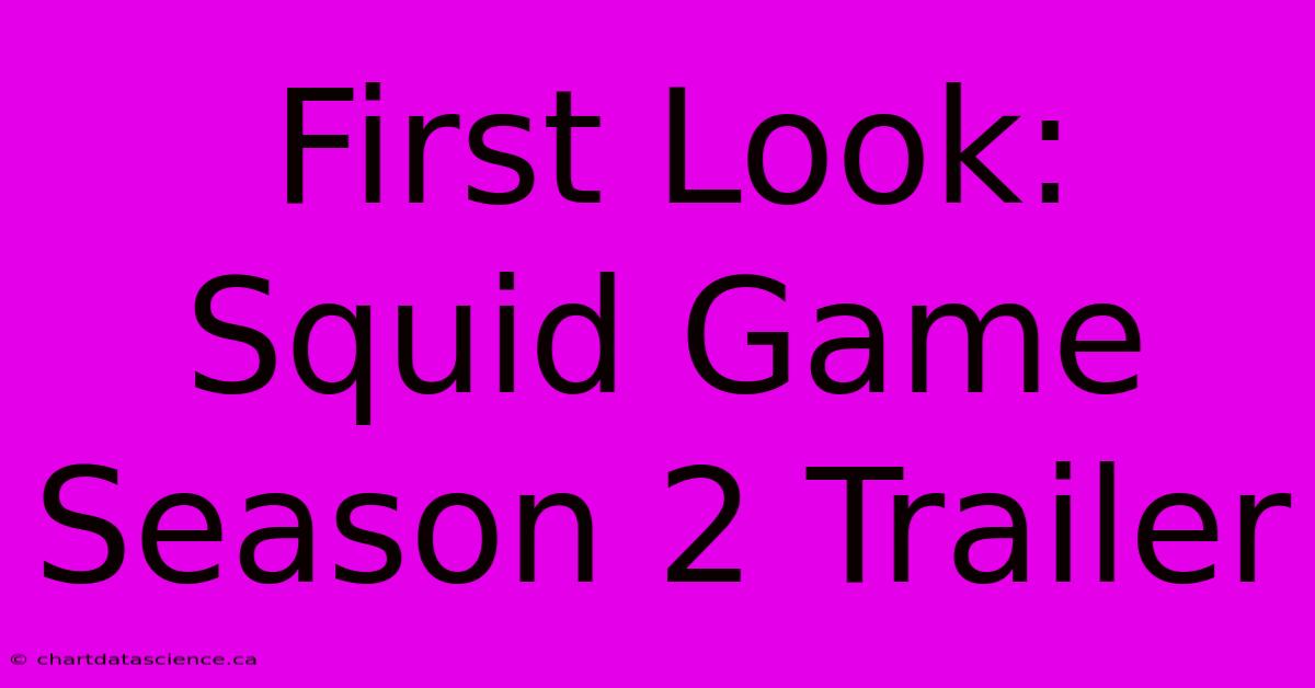 First Look: Squid Game Season 2 Trailer