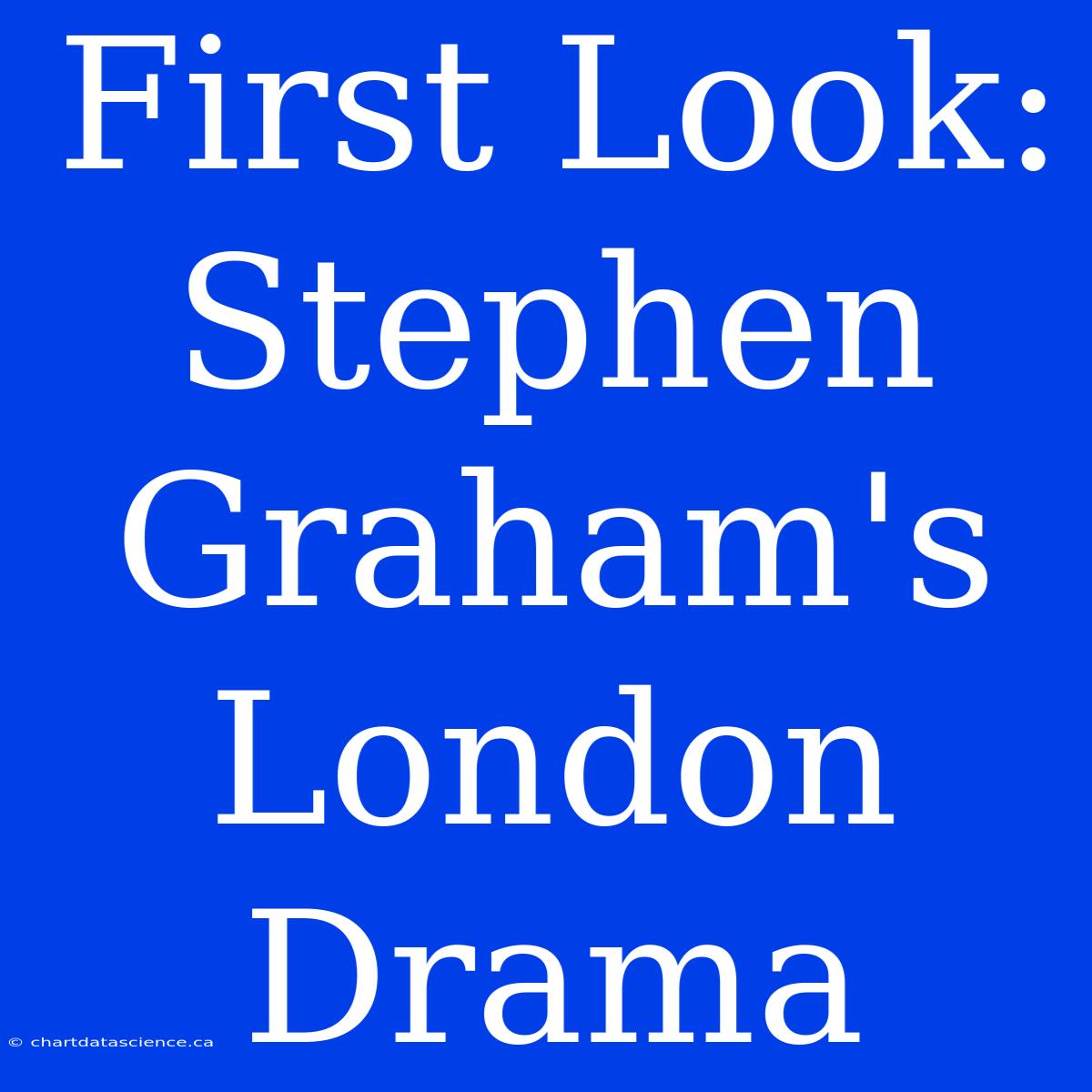 First Look: Stephen Graham's London Drama