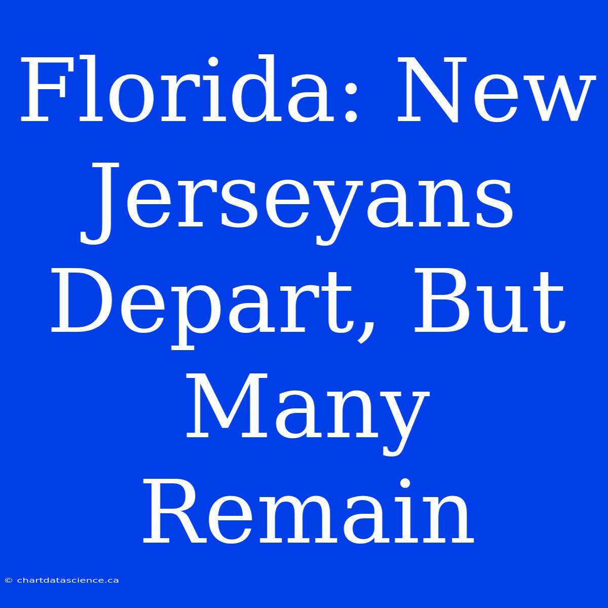 Florida: New Jerseyans Depart, But Many Remain