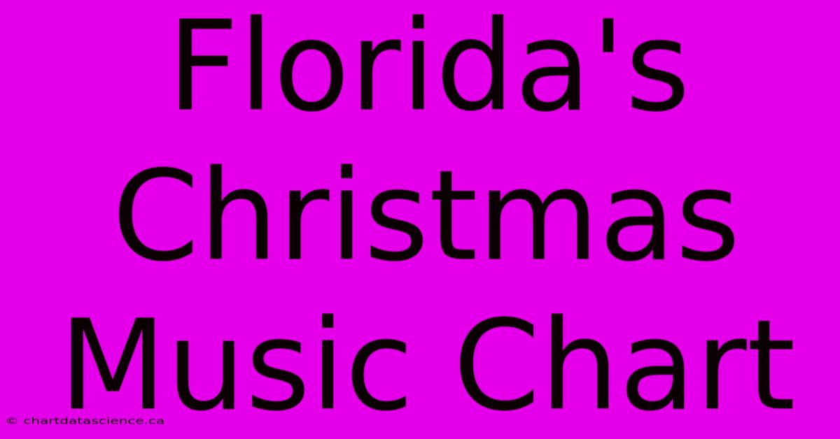 Florida's Christmas Music Chart