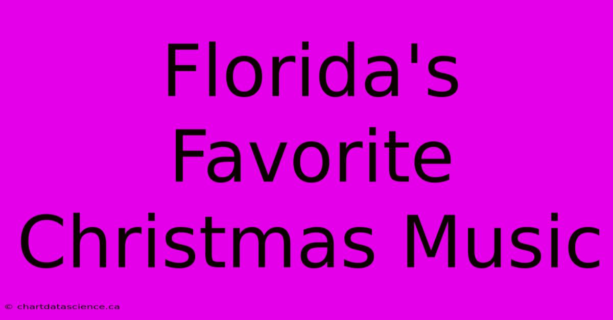 Florida's Favorite Christmas Music