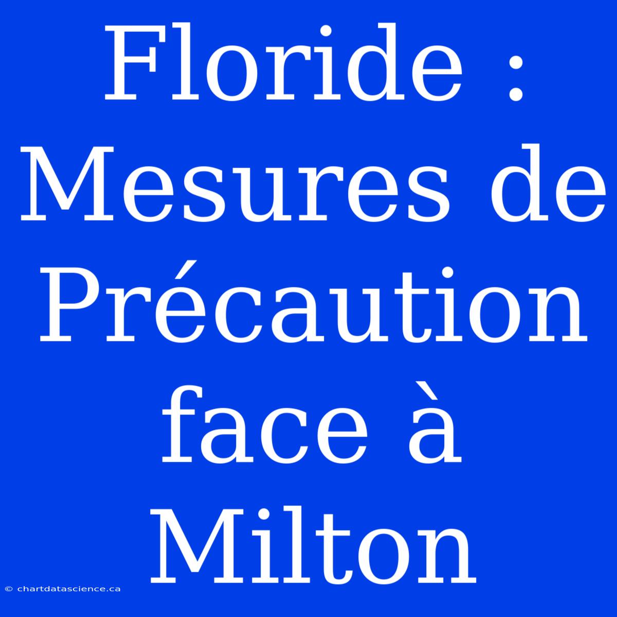 Floride : Mesures De Précaution Face À Milton