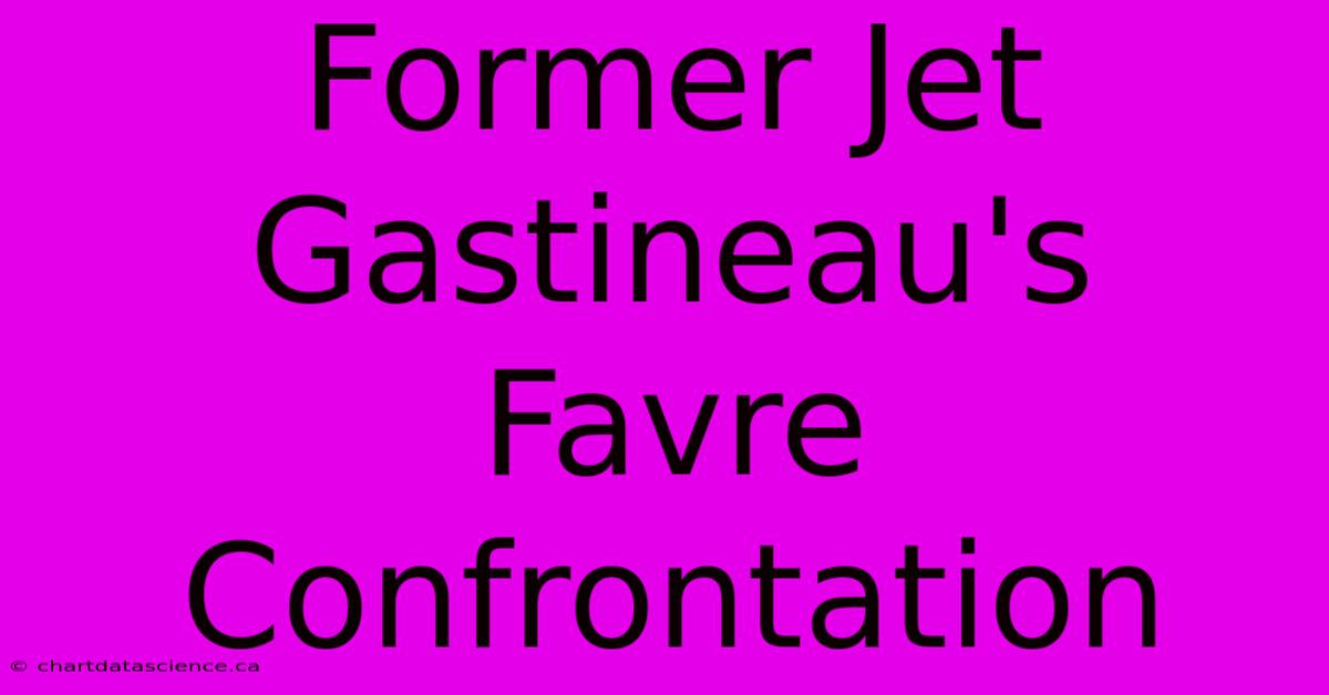 Former Jet Gastineau's Favre Confrontation