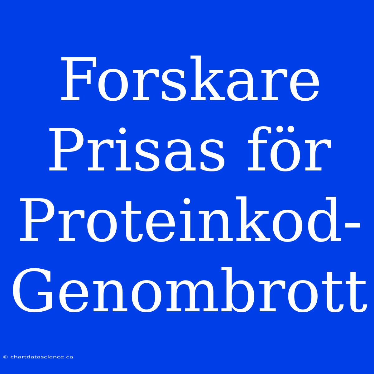 Forskare Prisas För Proteinkod-Genombrott