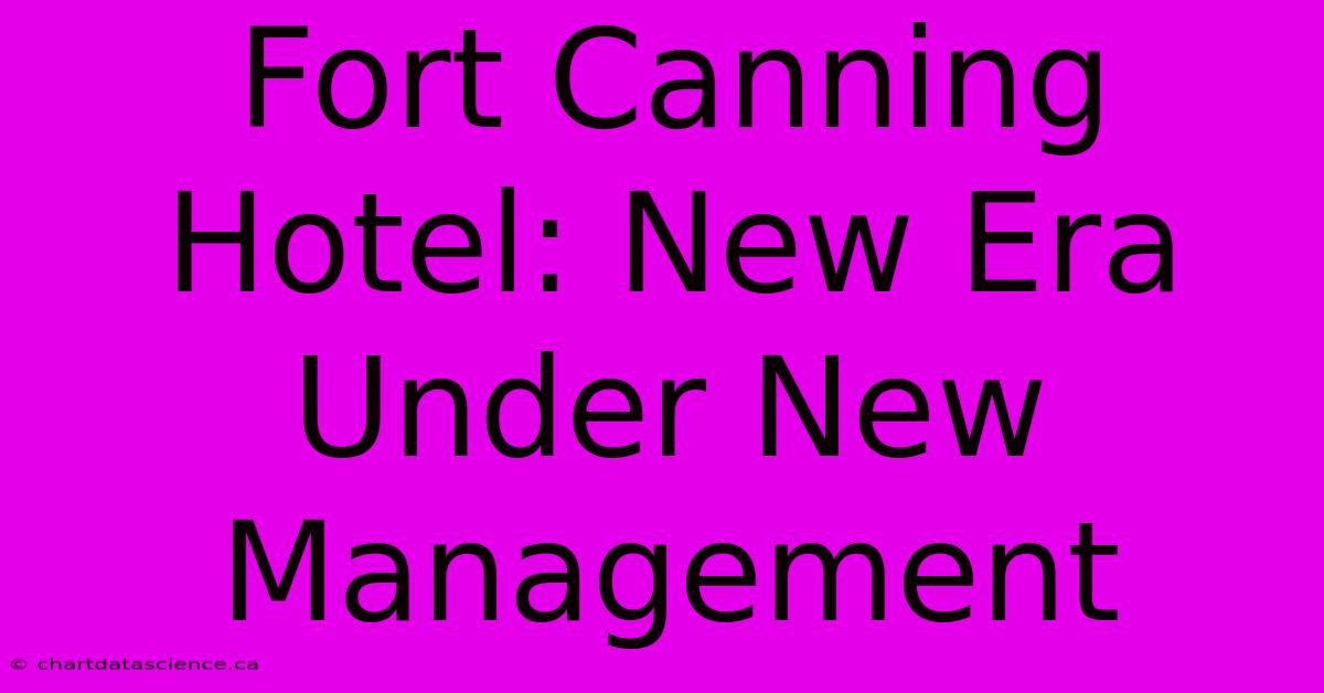 Fort Canning Hotel: New Era Under New Management