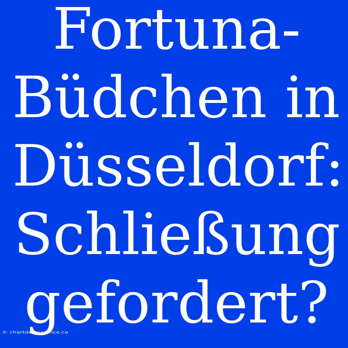 Fortuna-Büdchen In Düsseldorf: Schließung Gefordert?