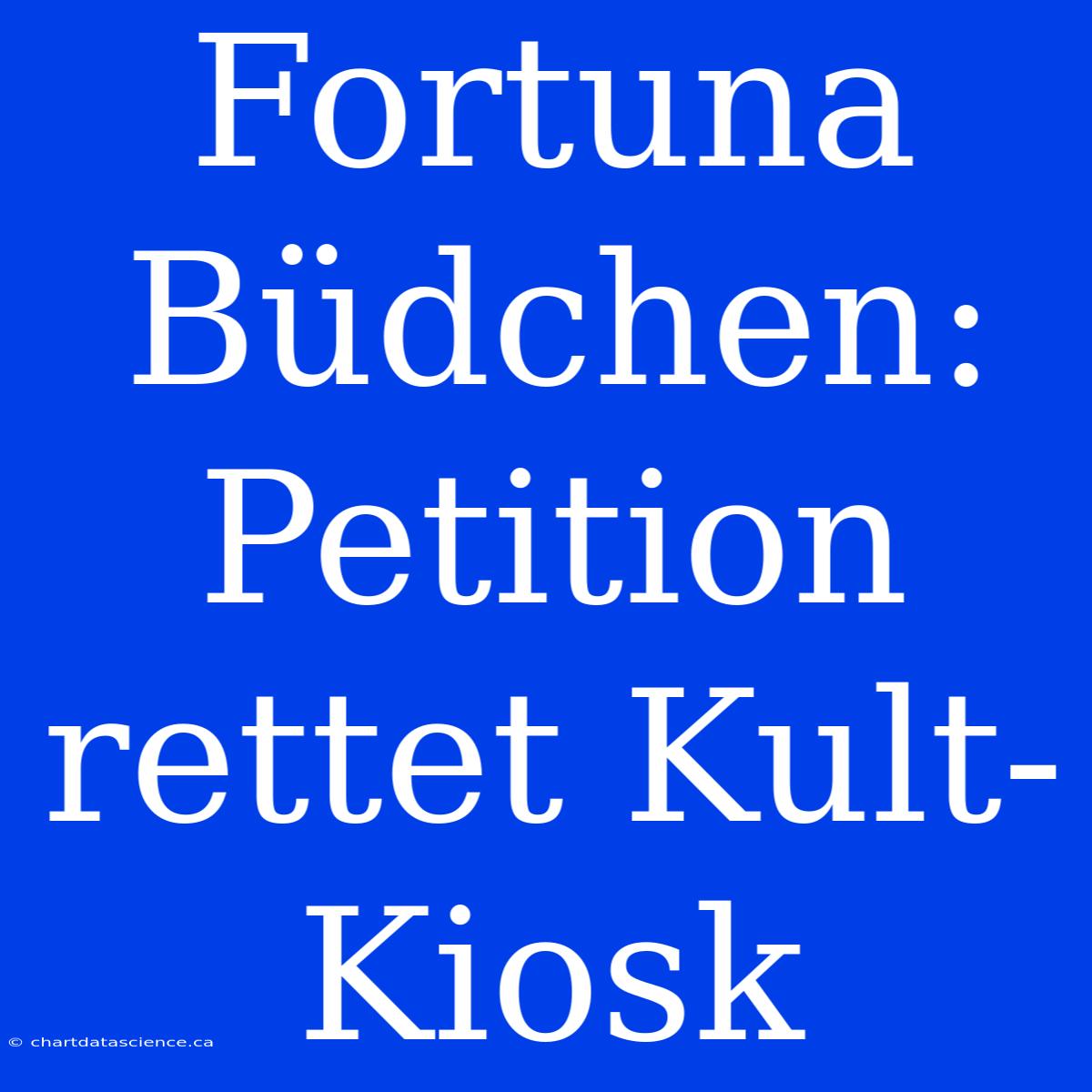 Fortuna Büdchen: Petition Rettet Kult-Kiosk