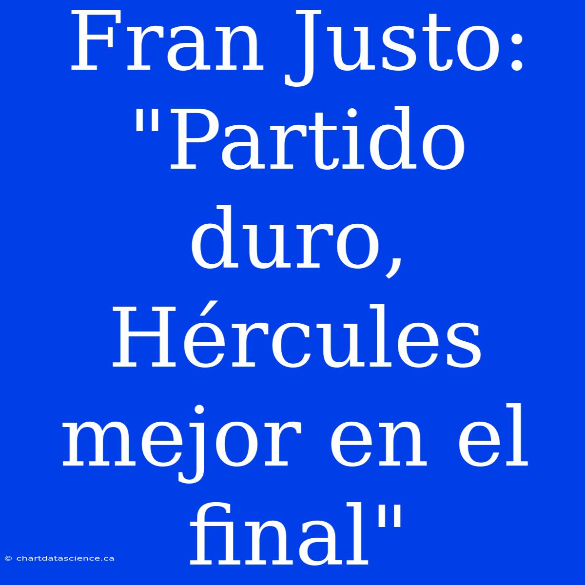 Fran Justo: 