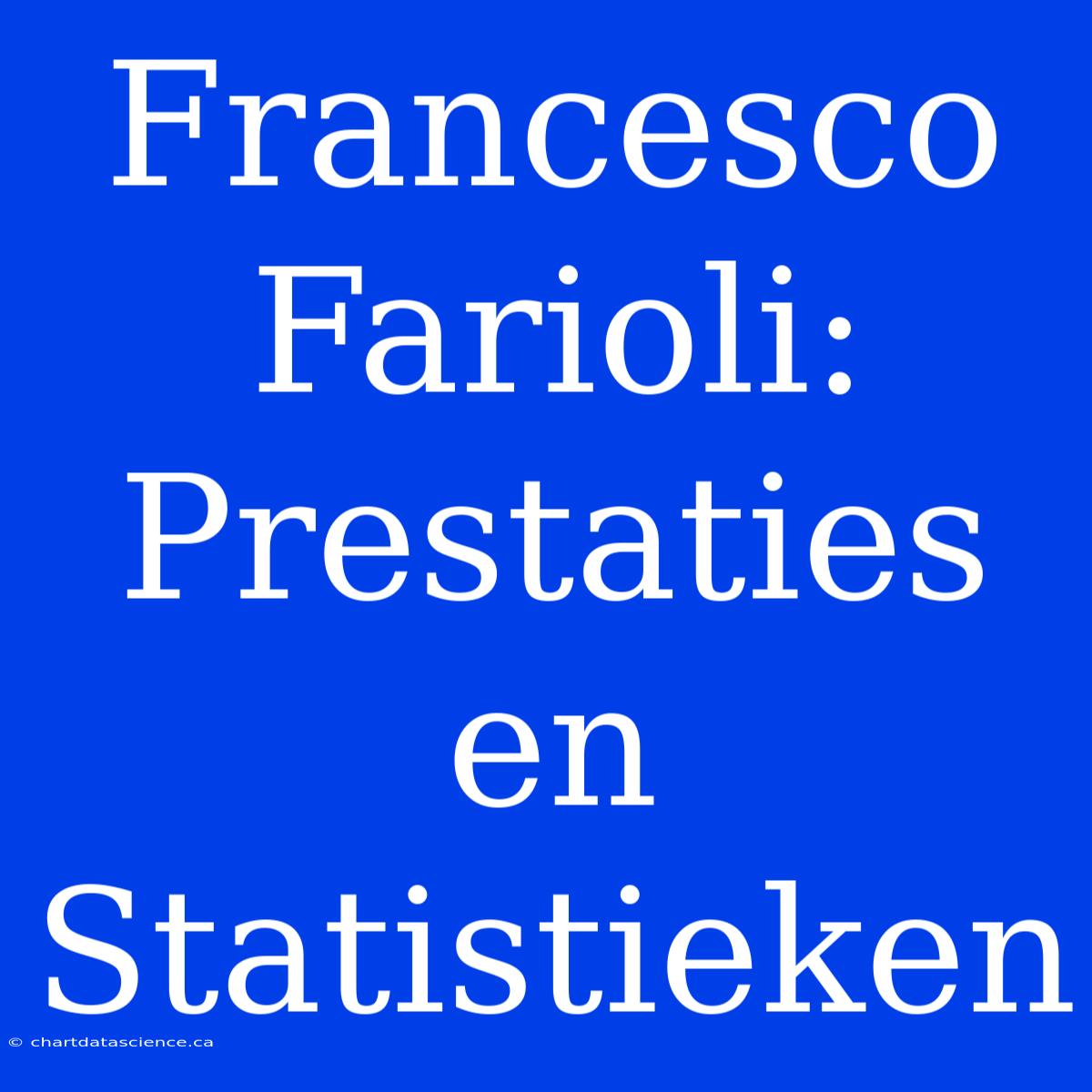 Francesco Farioli: Prestaties En Statistieken