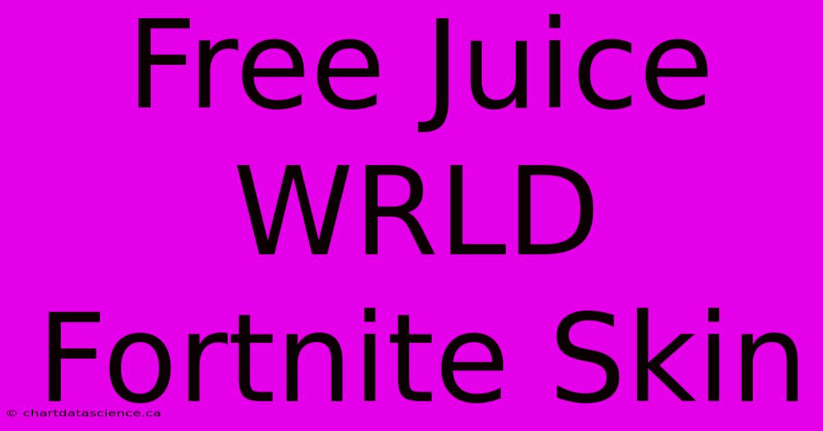 Free Juice WRLD Fortnite Skin