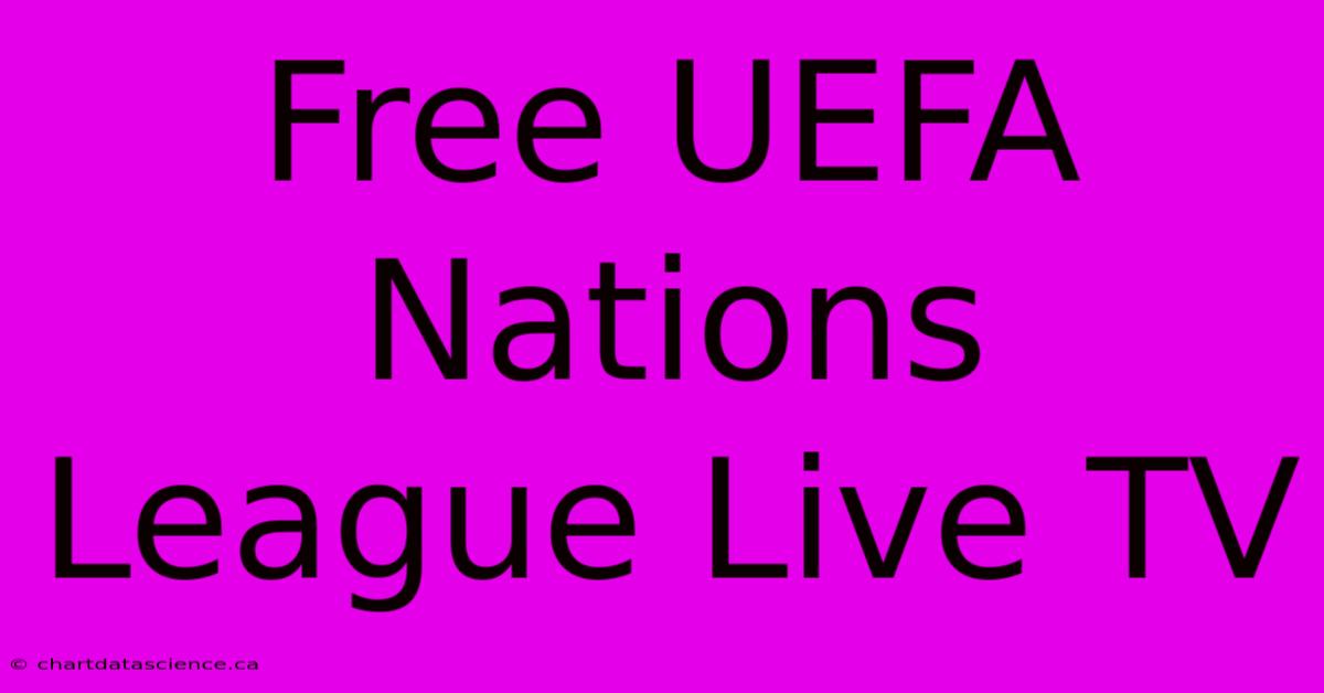 Free UEFA Nations League Live TV