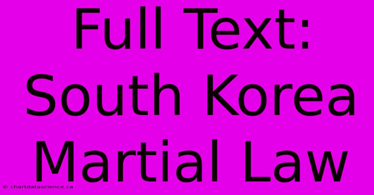 Full Text: South Korea Martial Law