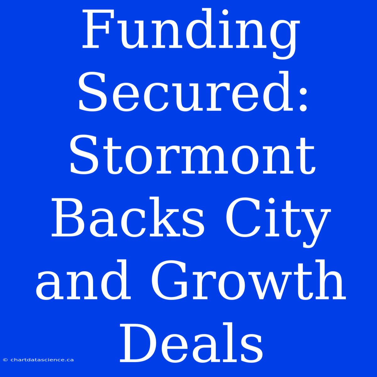 Funding Secured: Stormont Backs City And Growth Deals