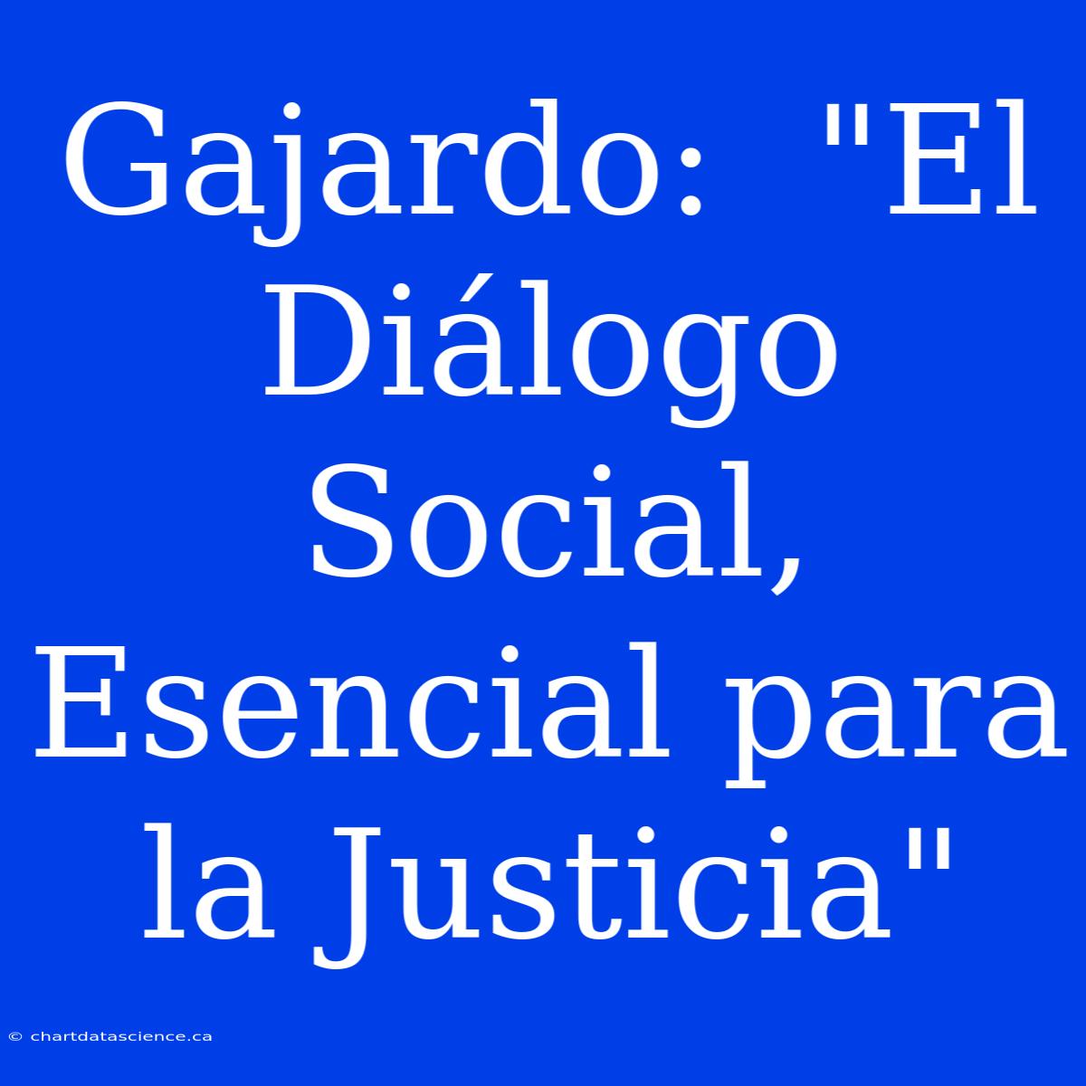 Gajardo:  