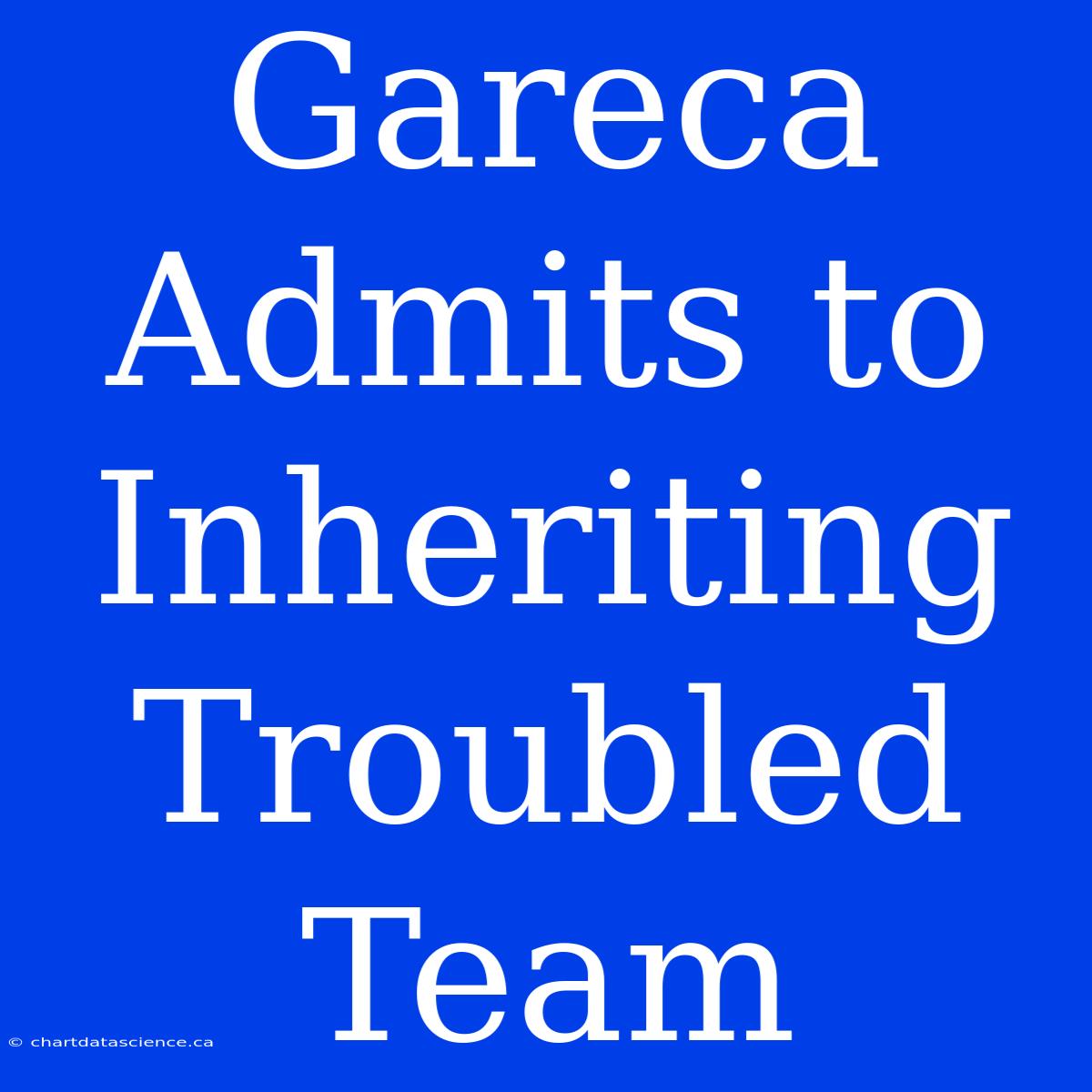 Gareca Admits To Inheriting Troubled Team