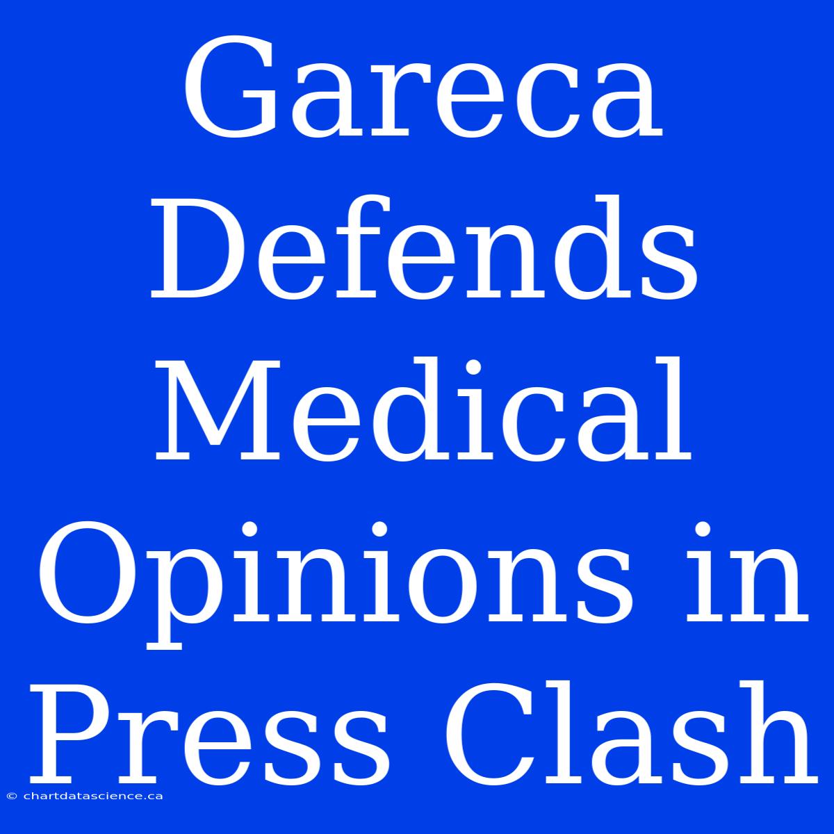 Gareca Defends Medical Opinions In Press Clash