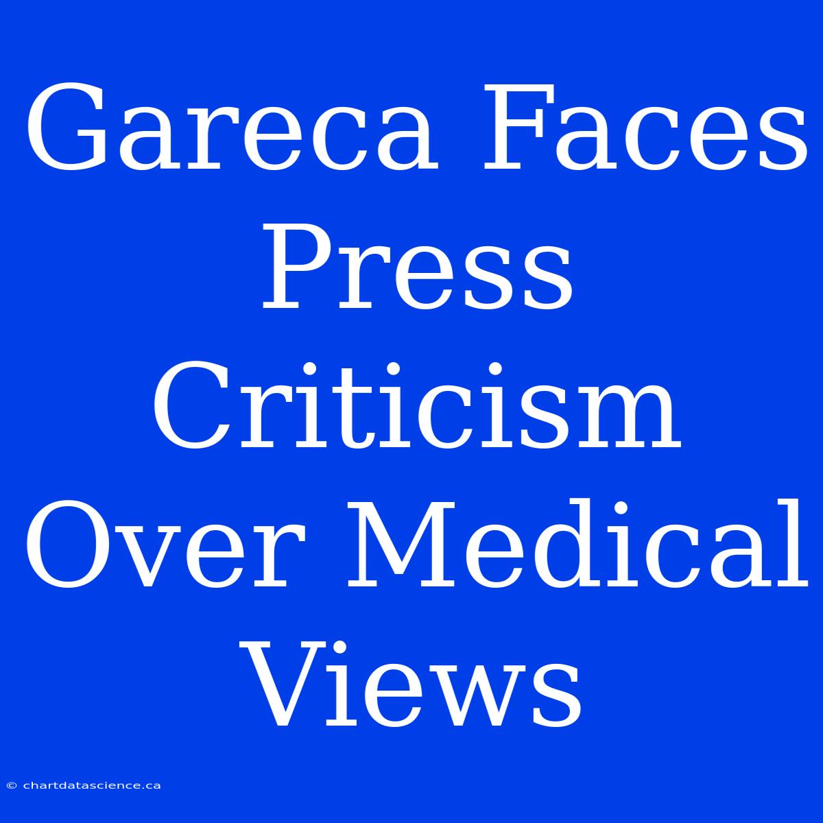 Gareca Faces Press Criticism Over Medical Views