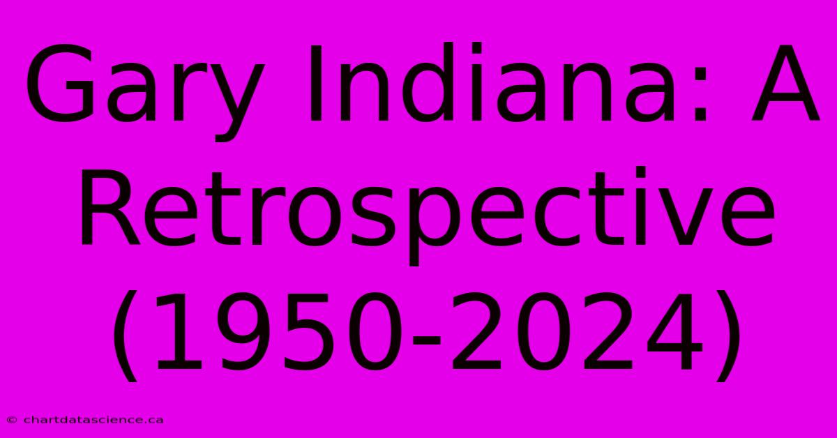 Gary Indiana: A Retrospective (1950-2024)