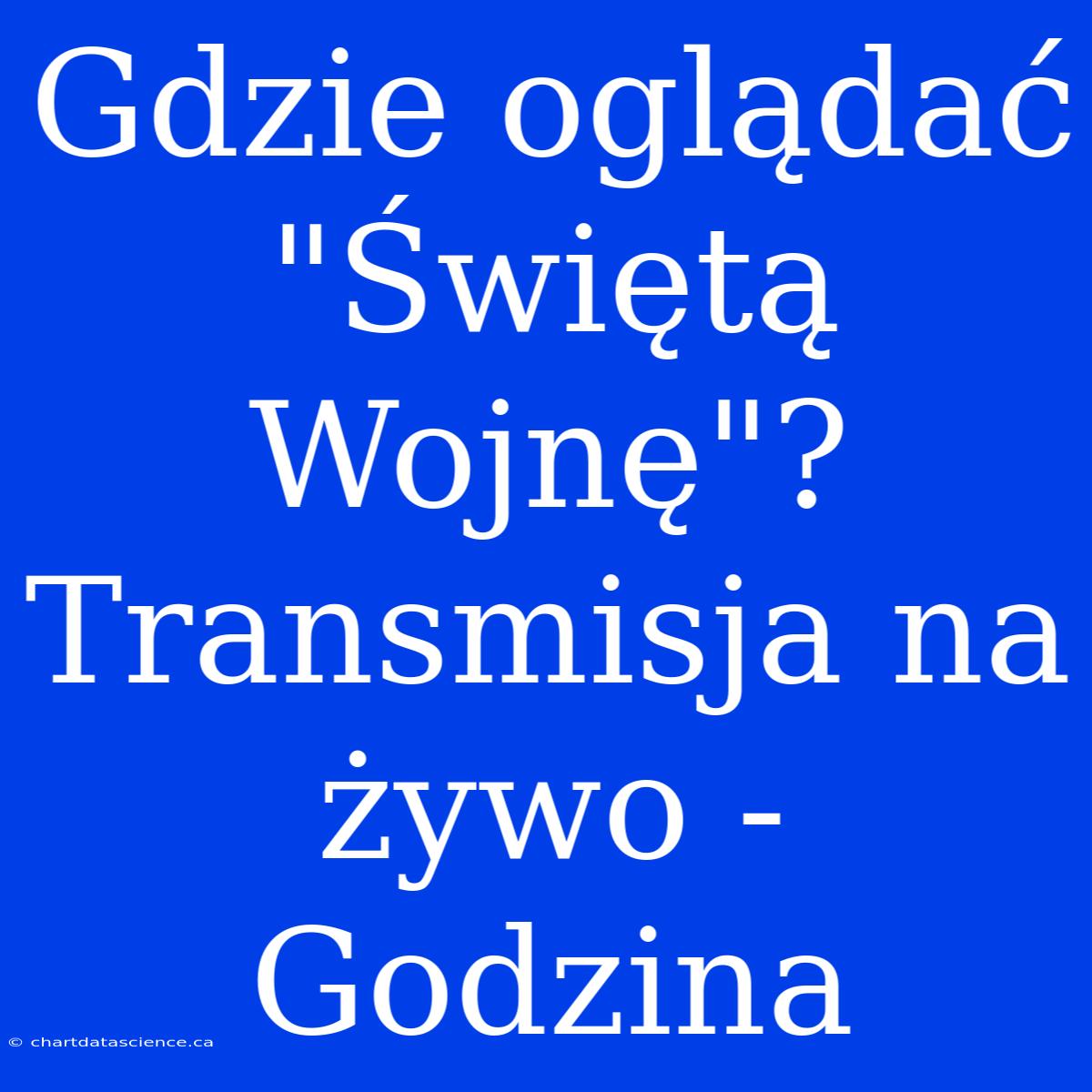 Gdzie Oglądać 