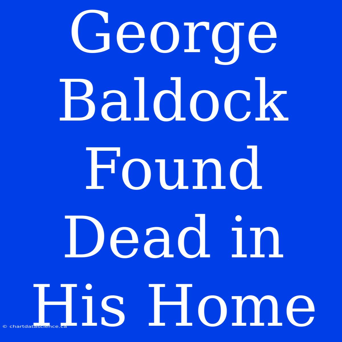 George Baldock Found Dead In His Home