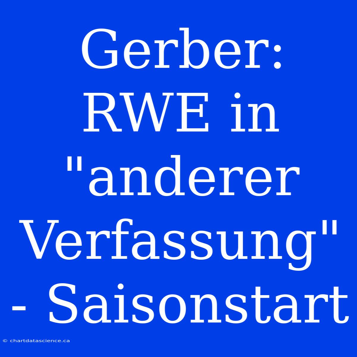 Gerber: RWE In 