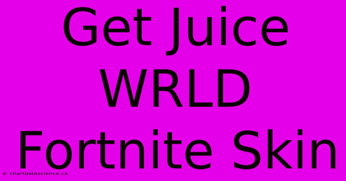 Get Juice WRLD Fortnite Skin