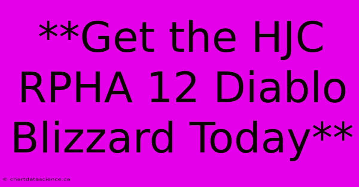 **Get The HJC RPHA 12 Diablo Blizzard Today**