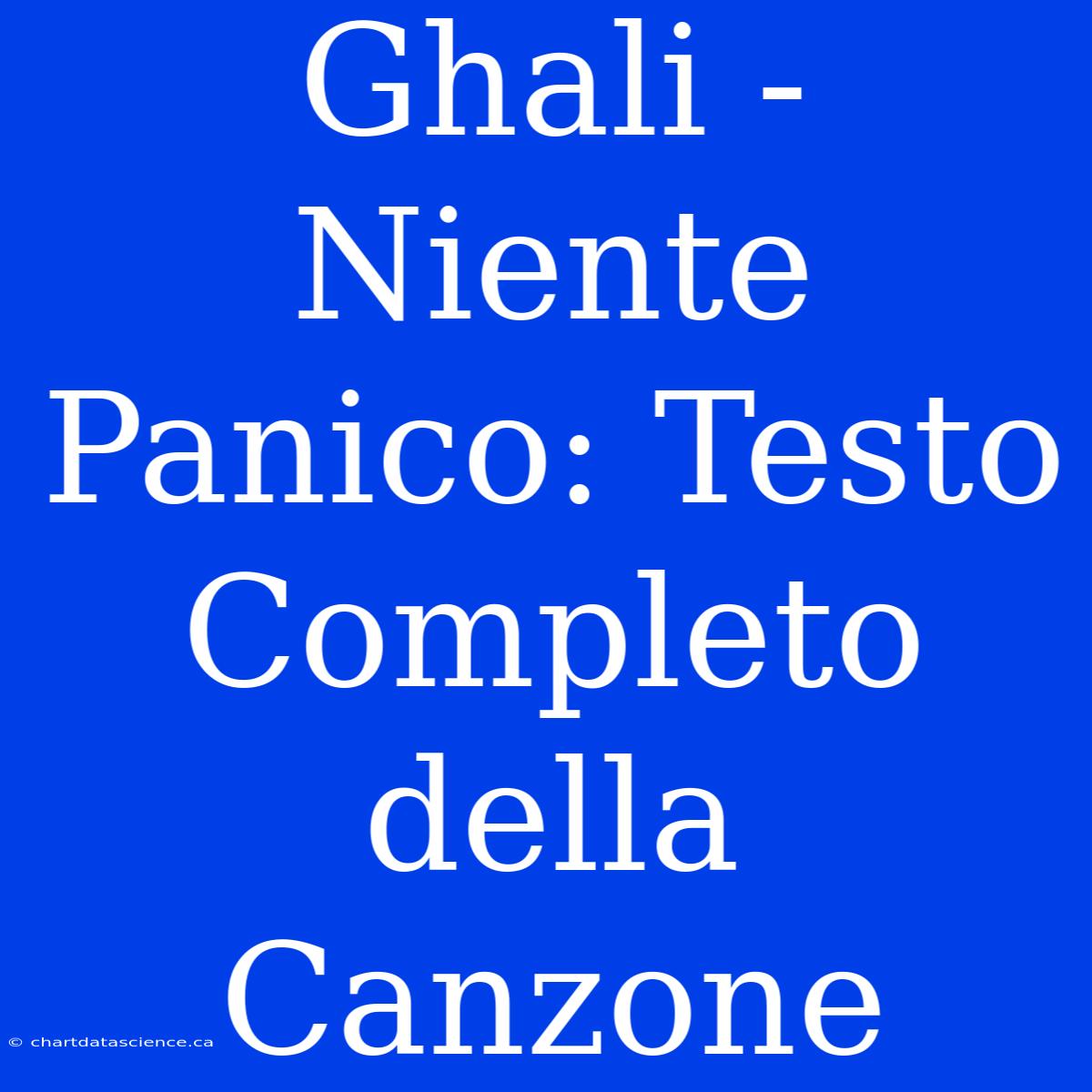 Ghali - Niente Panico: Testo Completo Della Canzone