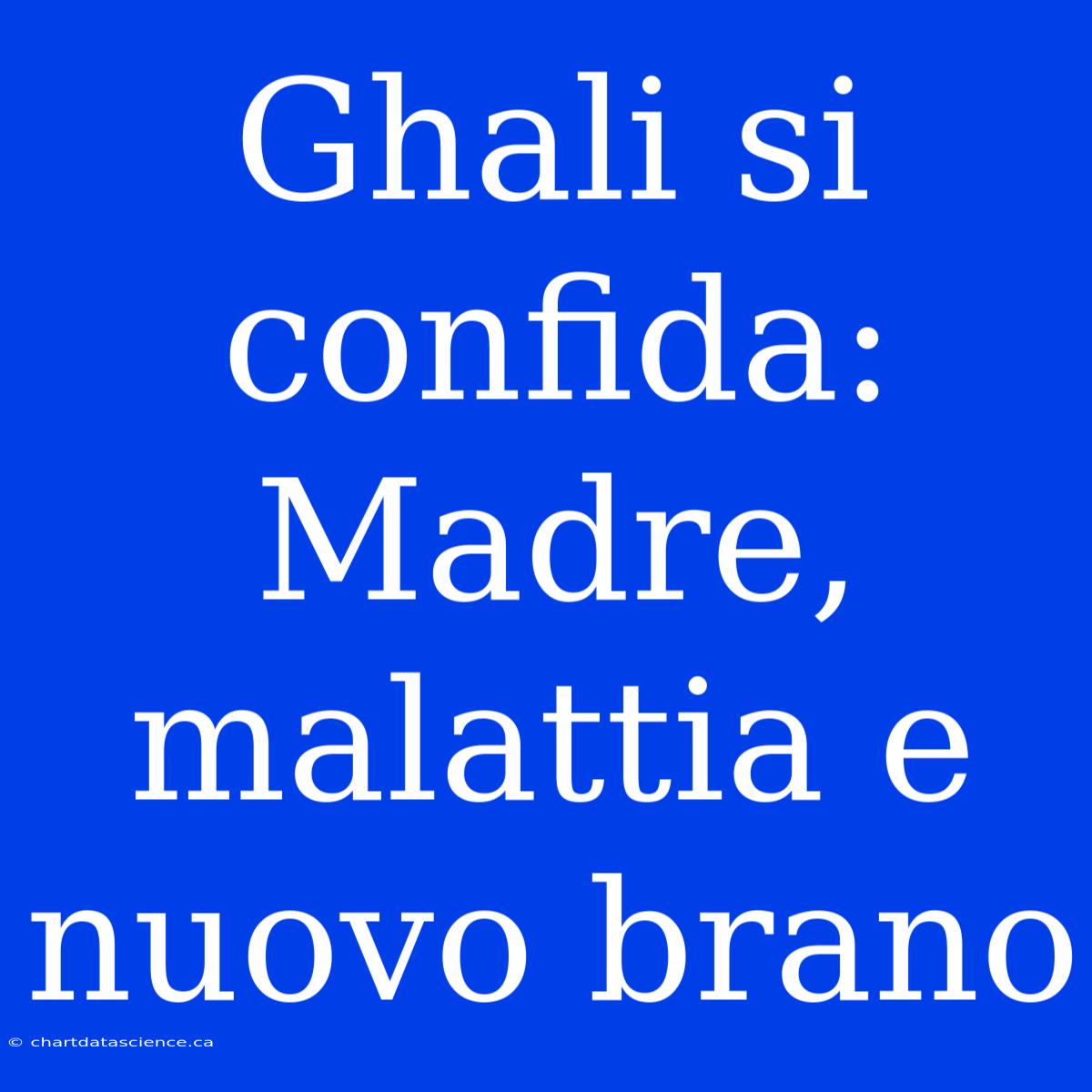 Ghali Si Confida: Madre, Malattia E Nuovo Brano